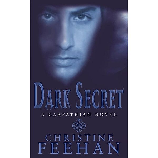Dark Secret / Dark Carpathian Bd.15, Christine Feehan