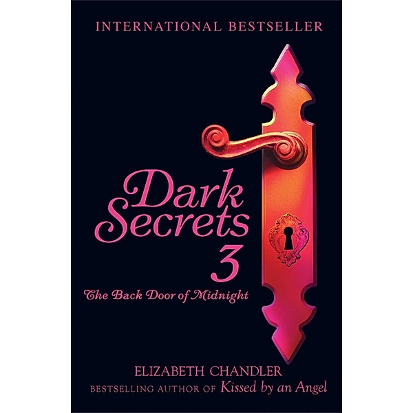Dark Secrets: The Back Door of Midnight, Elizabeth Chandler