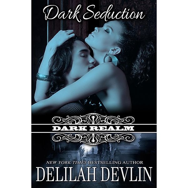 Dark Seduction, Delilah Devlin