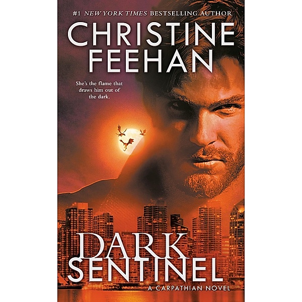 Dark Sentinel / A Carpathian Novel Bd.32, Christine Feehan