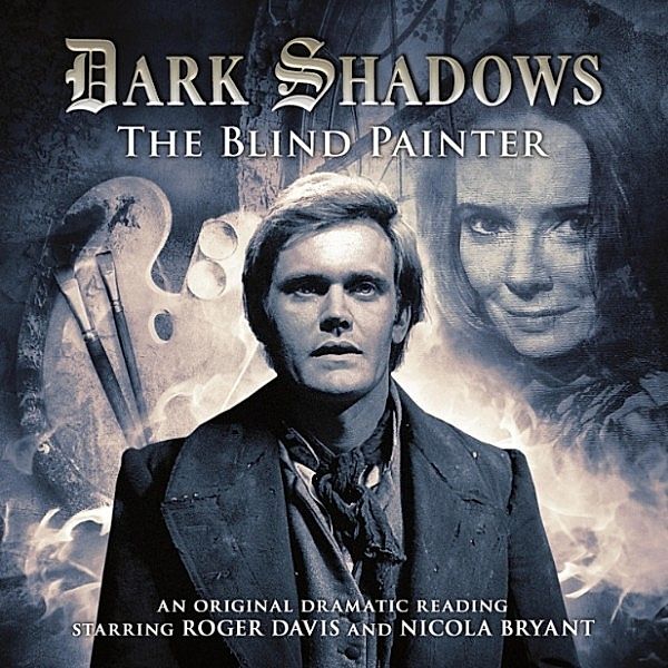 Dark Shadows - 15 - The Blind Painter, Jonathan Morris
