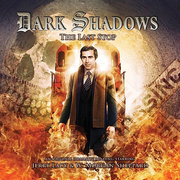 Dark Shadows - 29 - The Last Stop, David Llewellyn