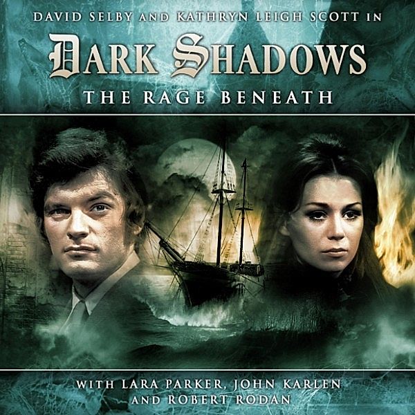 Dark Shadows - 4 - The Rage Beneath, Scott Alan Woodard