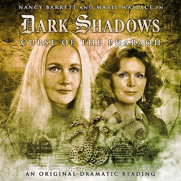Dark Shadows - 9 - Curse of the Pharaoh, Stephen Mark Rainey