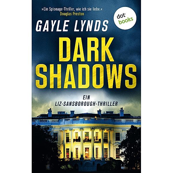 Dark Shadows / Liz Sansborough Bd.2, Gayle Lynds