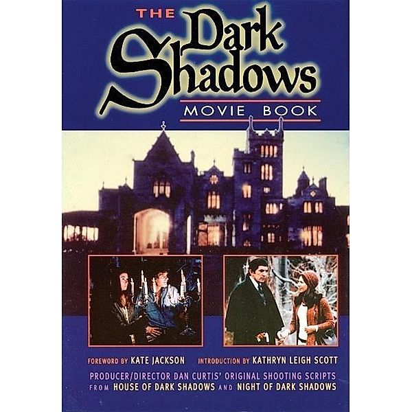 Dark Shadows Movie Book, Kathryn Leigh Scott