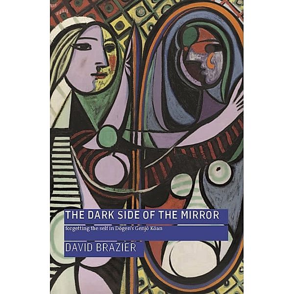 Dark Side of the Mirror, David Brazier