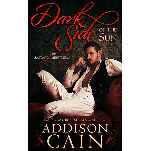 Dark Side of the Sun, Addison Cain