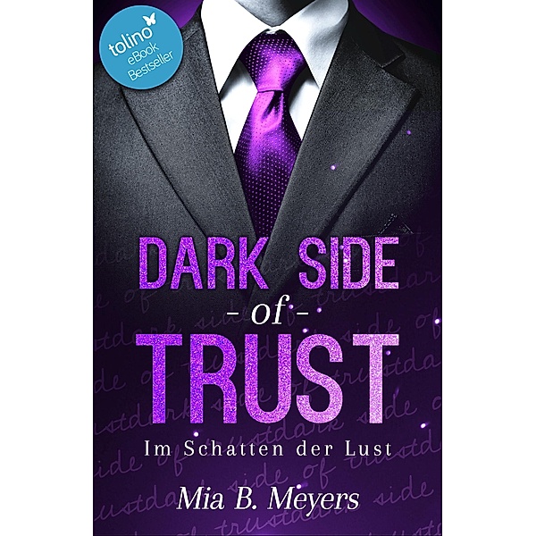 Dark Side of Trust, Mia B. Meyers