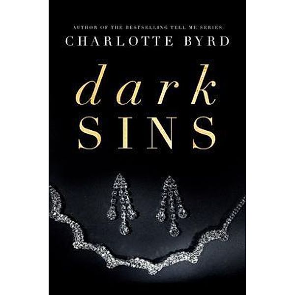Dark Sins / Dark Intentions Bd.3, Charlotte Byrd