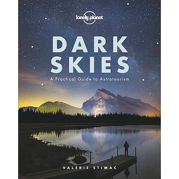 Dark Skies 1, Lonely Planet, Valerie Stimac