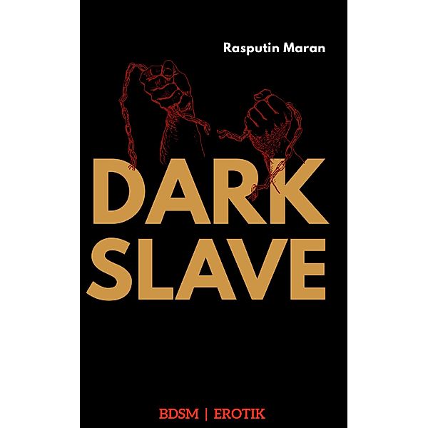Dark Slave, Rasputin Maran