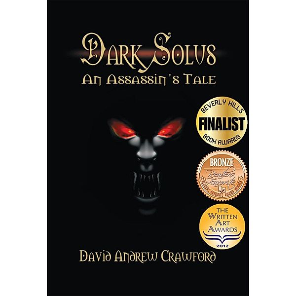 Dark Solus: An Assassin's Tale, David Crawford