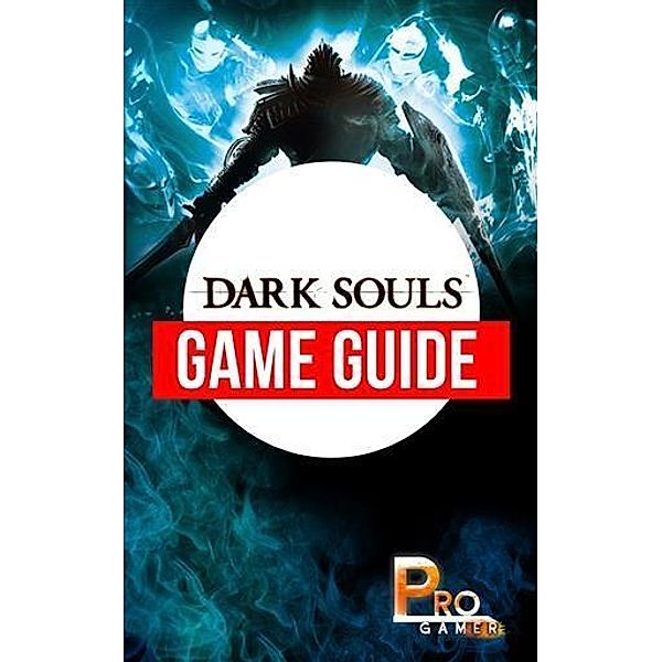 Dark Souls, Pro Gamer