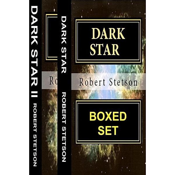 Dark Star Boxed Set, Robert Stetson