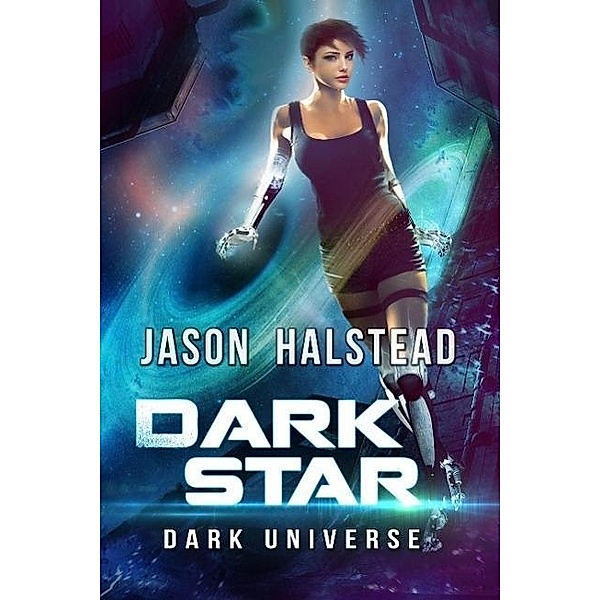 Dark Star (Dark Universe, #4), Jason Halstead