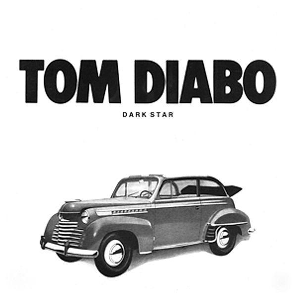 Dark Star (Lp+7) (Vinyl), Tom Diabo