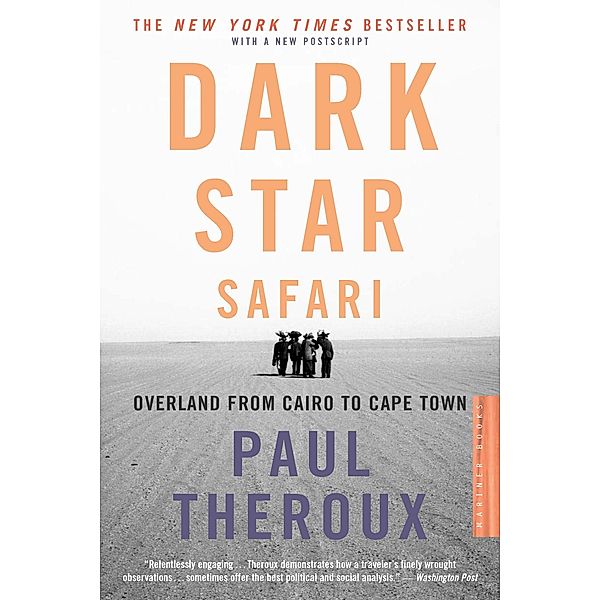 Dark Star Safari, Paul Theroux