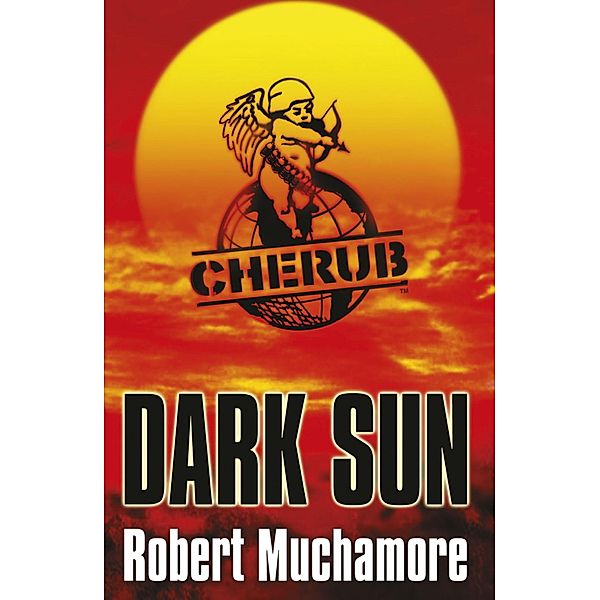 Dark Sun / CHERUB Bd.18, Robert Muchamore