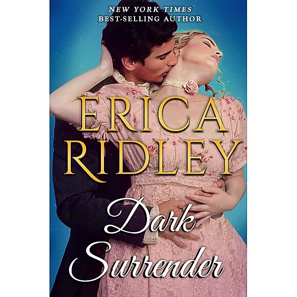 Dark Surrender, Erica Ridley