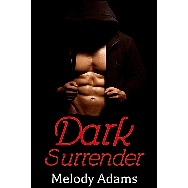 Dark Surrender, Melody Adams