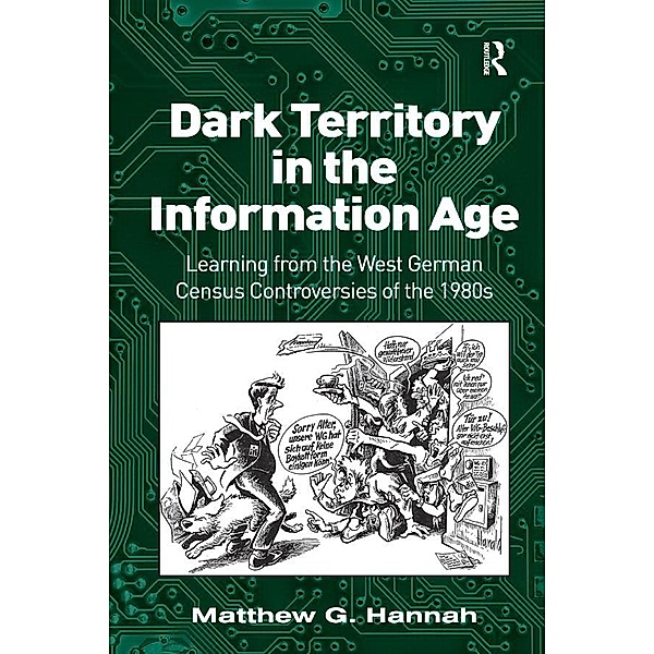 Dark Territory in the Information Age, Matthew G. Hannah