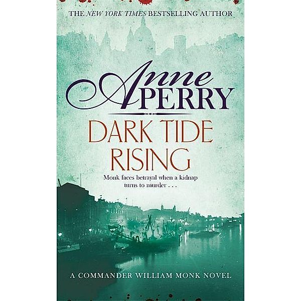 Dark Tide Rising, Anne Perry