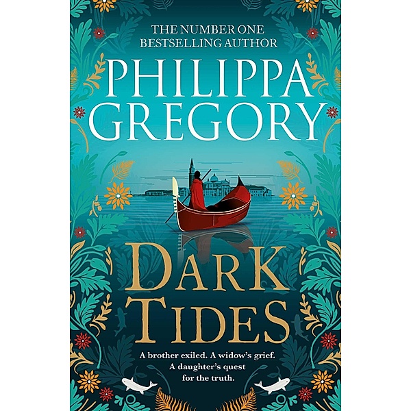 Dark Tides, Philippa Gregory