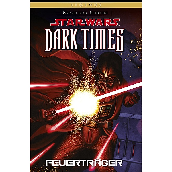 Dark Times - Feuerträger / Star Wars - Masters Bd.14, Randy Stradley