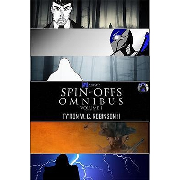 Dark Titan Universe Spin-Offs Omnibus / Dark Titan Entertainment, Ty'Ron W. C. Robinson II