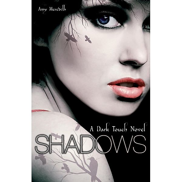 Dark Touch: Shadows / Dark Touch Bd.1, Amy Meredith