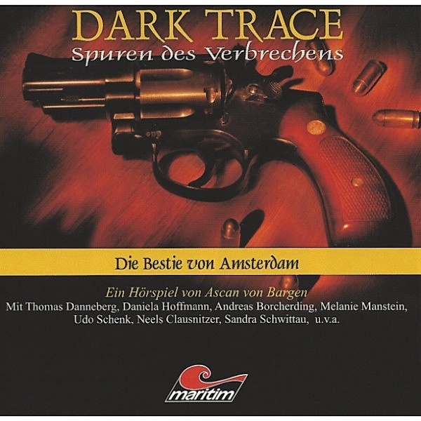 Dark Trace - 1 - Die Bestie von Amsterdam, Ascan Von Bargen