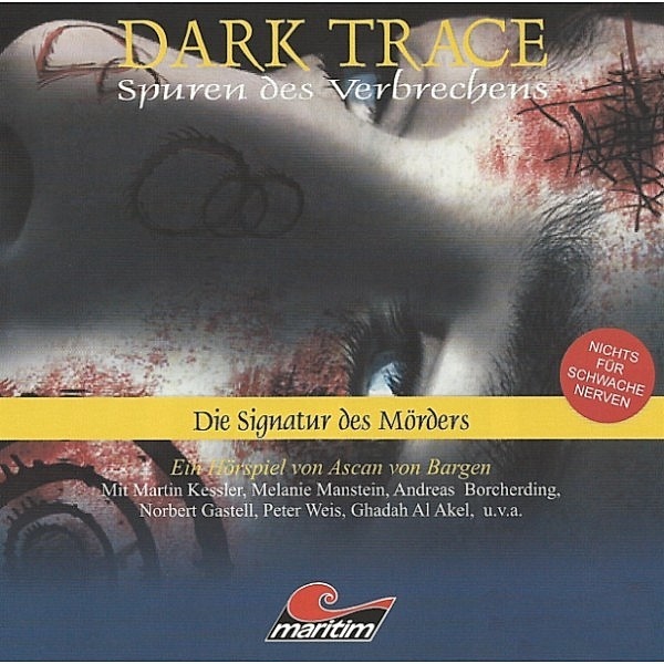 Dark Trace - 4 - Die Signatur des Mörders, Ascan Von Bargen