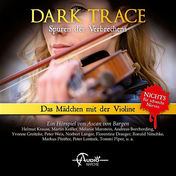 Dark Trace - Spuren des Verbrechens - 8 - Das Mädchen mit der Violine, Ascan Von Bargen