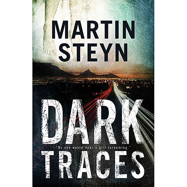 Dark Traces (VSA Uitgawe) / Catalyst Press, Martin Steyn