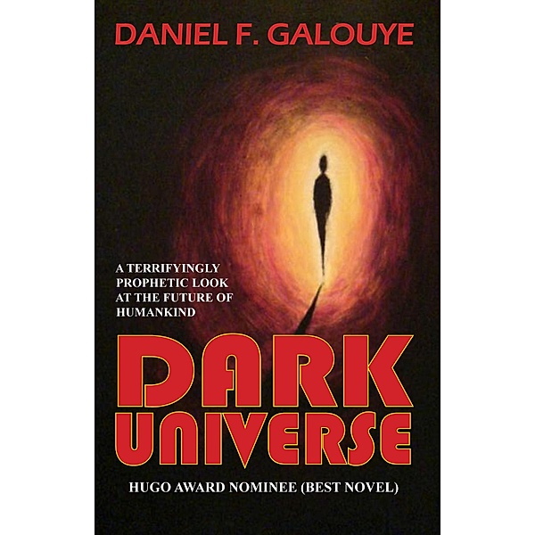 Dark Universe / Phoenix Pick, Daniel F. Galouye