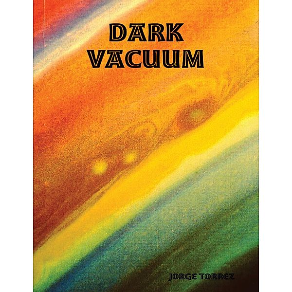 Dark Vacuum, Jorge Torrez