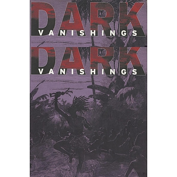 Dark Vanishings, Patrick Brantlinger