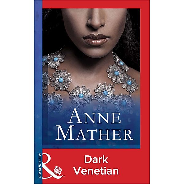 Dark Venetian, Anne Mather