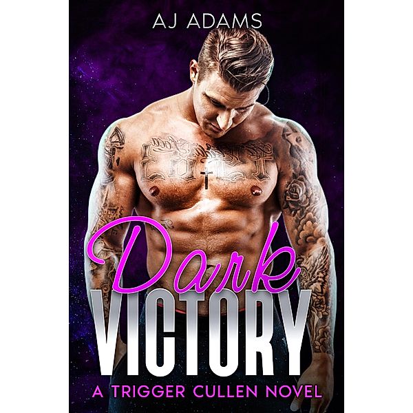 Dark Victory (A Trigger Cullen Novel, #1) / A Trigger Cullen Novel, Aj Adams