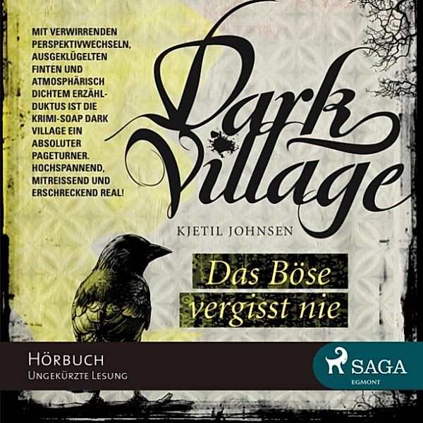 Dark Village - 1 - Das Böse vergisst nie, Kjetil Johnsen