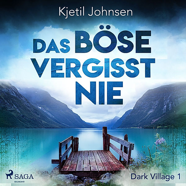 Dark Village - 1 - Das Böse vergisst nie, Kjetil Johnsen