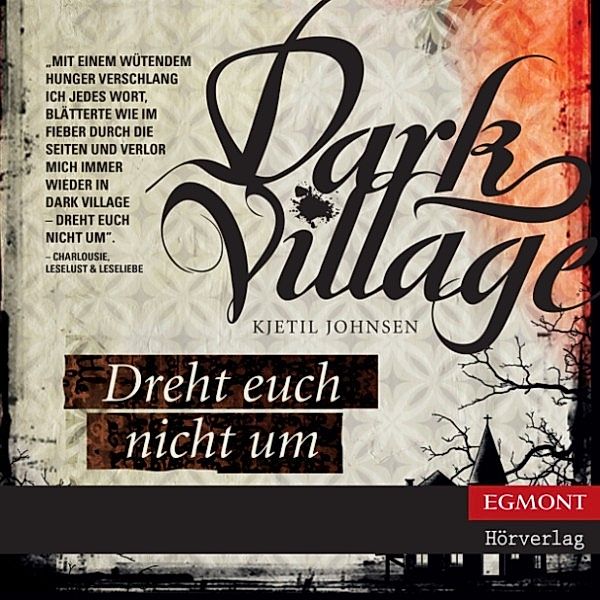 Dark Village - 2 - Dreht Euch nicht um, Kjetil Johnsen