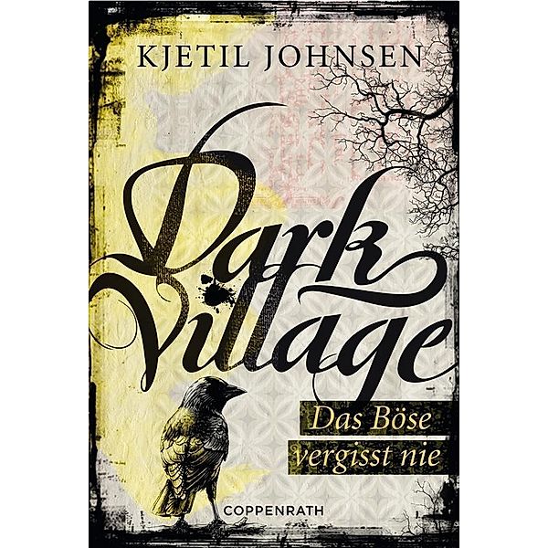 Dark Village Band 1: Das Böse vergisst nie, Kjetil Johnsen