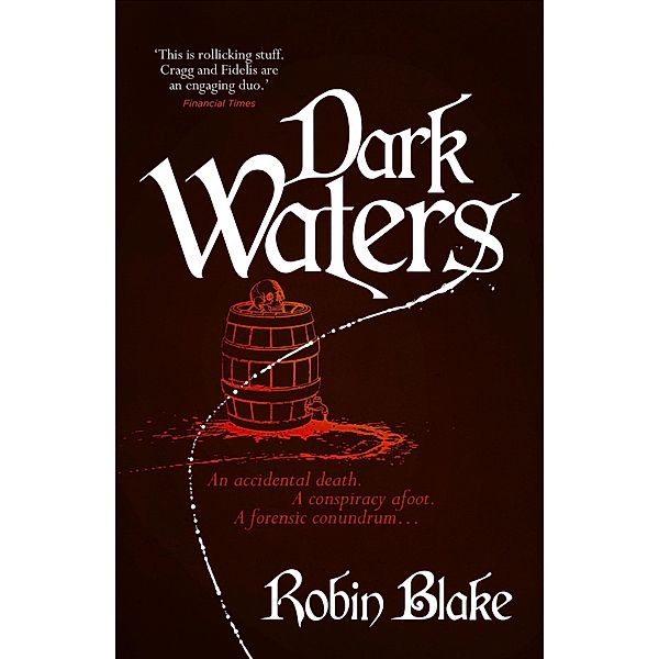 Dark Waters / Cragg & Fidelis Bd.2, Robin Blake