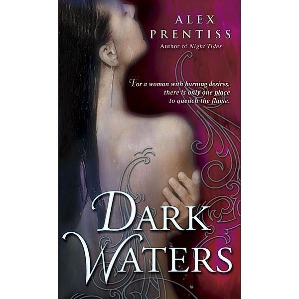 Dark Waters / Lady of the Lakes Bd.2, Alex Prentiss