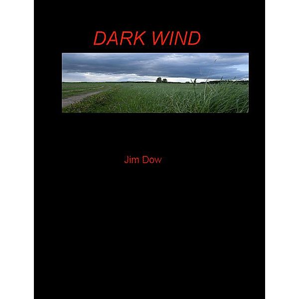 Dark Wind, James Dow