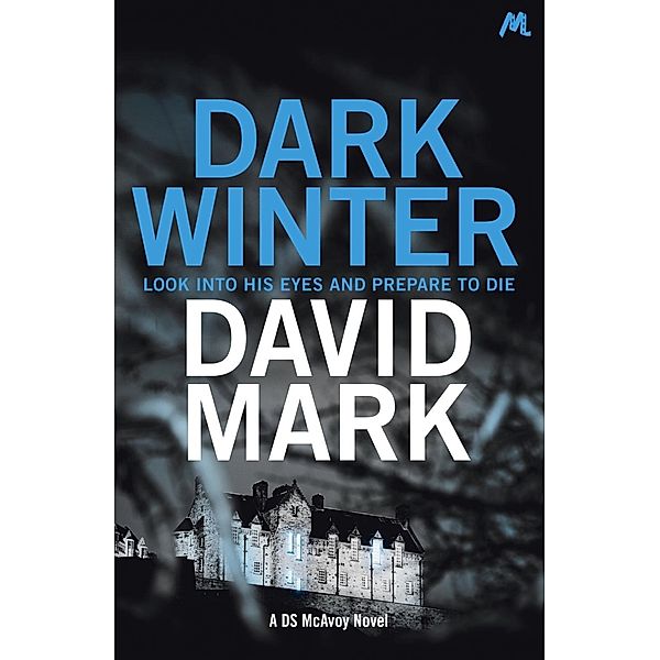 Dark Winter / DS McAvoy Bd.1, David Mark