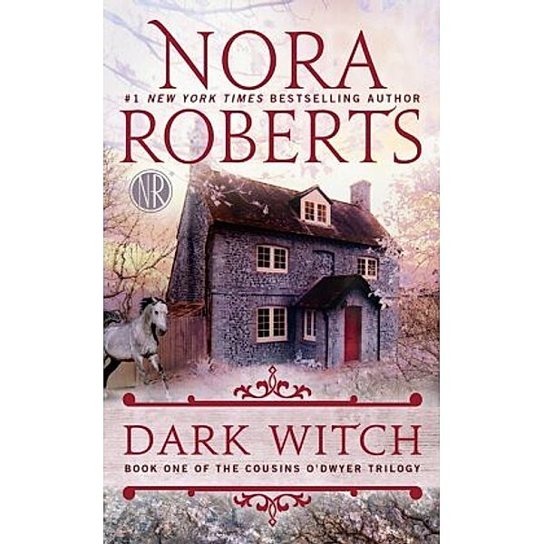 Dark Witch, Nora Roberts