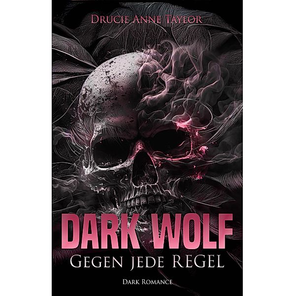 Dark Wolf / Dangerous Heroes Bd.1, Drucie Anne Taylor